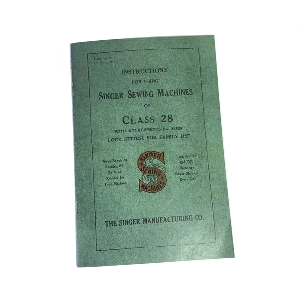 New Singer 28 Sewing Machine Instruction Manual Original or Lrg Format Available - The Old Singer Shop