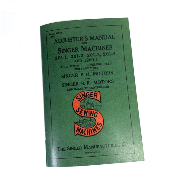 Singer 201-2 201-3 Sewing Machine Adjusters Service Repair Manual NEW - The Old Singer Shop