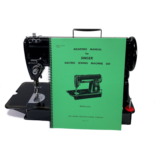 Singer 301 301A Sewing Machine Adjusters Service Repair Manual w Parts List NEW