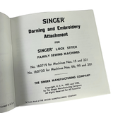 Singer Darning and Embroidery Attachment 160719 160720 Instruction Manual New Reproduction - The Old Singer Shop