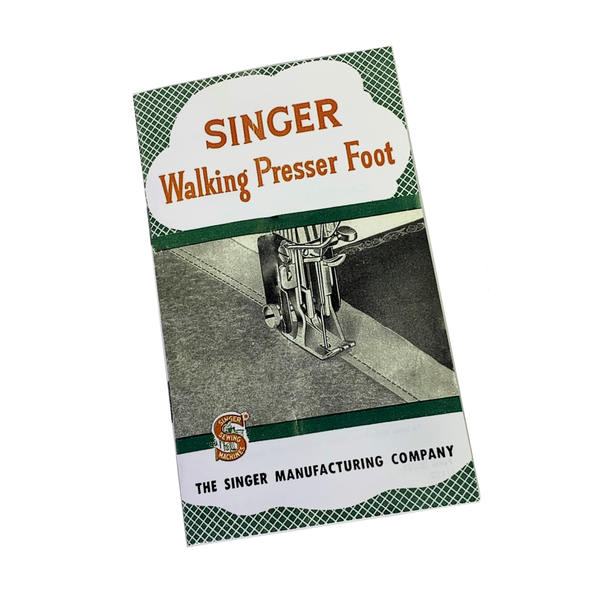 Singer Penguin Walking Presser Foot 160741 Instruction Manual New Reproduction - The Old Singer Shop