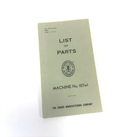 Singer 107wl Industrial Sewing Machine List of Parts Booklet Manual 1945 - The Old Singer Shop