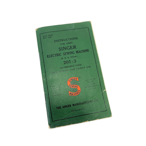 Singer 201-3 201K Sewing Machine Instruction Manual Vintage Original - The Old Singer Shop