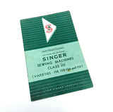 Singer Class 111 Industrial Sewing Machine Instruction Manual Vintage Original 1963 - The Old Singer Shop